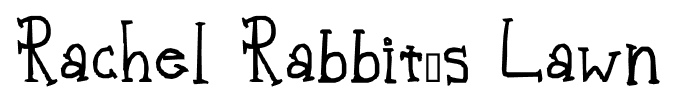 Rachel Rabbit’s Lawn font